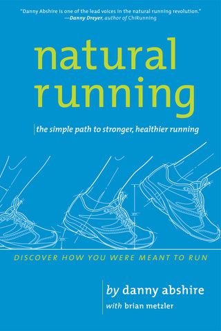 Natural Running by Danny Abshire